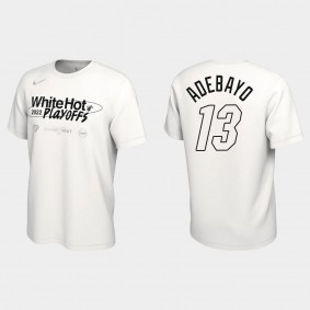 Heat White Hot 2022 Playoffs Bam Adebayo T-shirt White